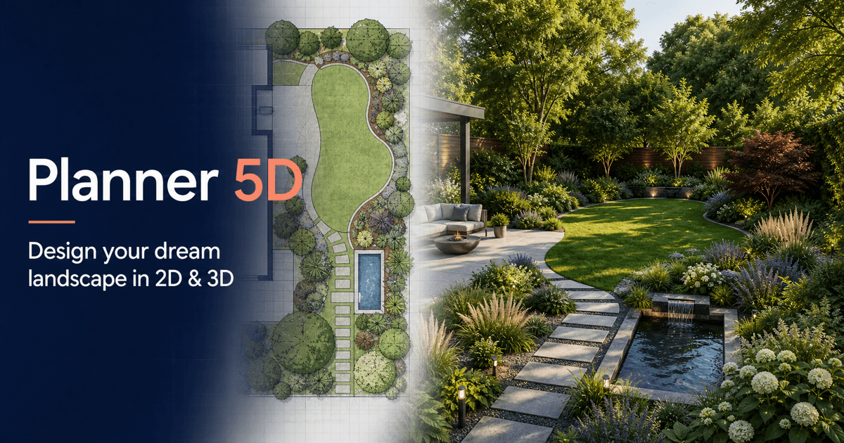 Planner 5D landscape design app with 2D and 3D yard planning tools